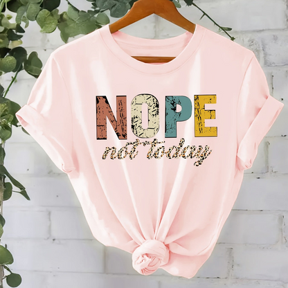 Women's T-Shirt with Saying NOPE Not Today – Funny Casual Shirt, Loose Fit, Trendy Statement Design