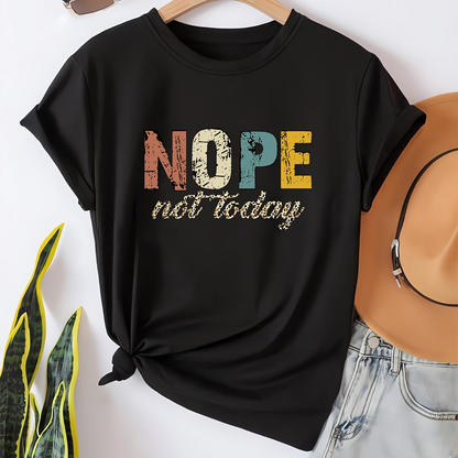 Women's T-Shirt with Saying NOPE Not Today – Funny Casual Shirt, Loose Fit, Trendy Statement Design