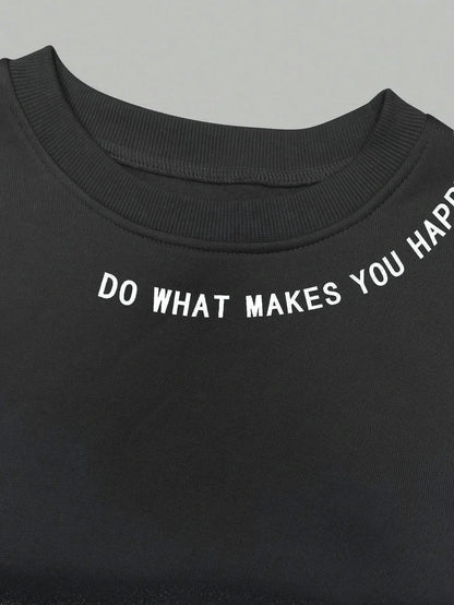 Women's crew-neck long-sleeve sweatshirt with "Do What Makes You Happy" slogan print
