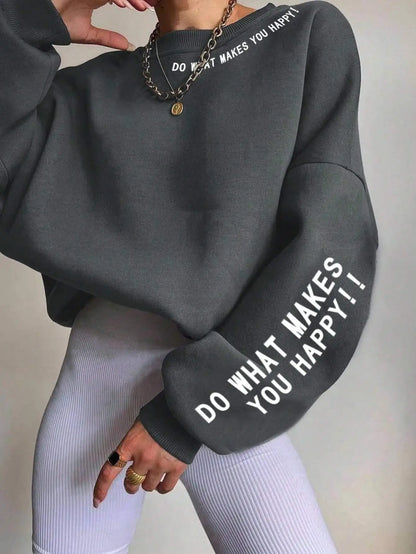 Women's crew-neck long-sleeve sweatshirt with "Do What Makes You Happy" slogan print