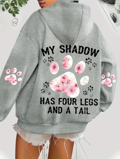 Women's hoodie with hood and animal motif - "My Shadow Has Four Legs And A Tail"