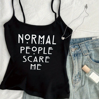 Women's Statement Camisole Top – Normal People Scare Me – Urban Streetwear Summer